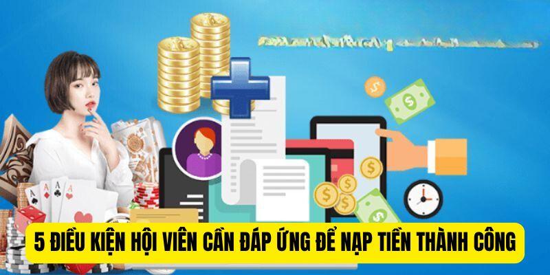 5 Điều kiện hội viên cần đáp ứng để nạp tiền 88CLB thành công